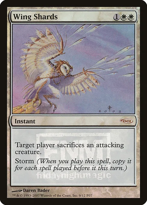 Wing Shards · Friday Night Magic 2007 9/12