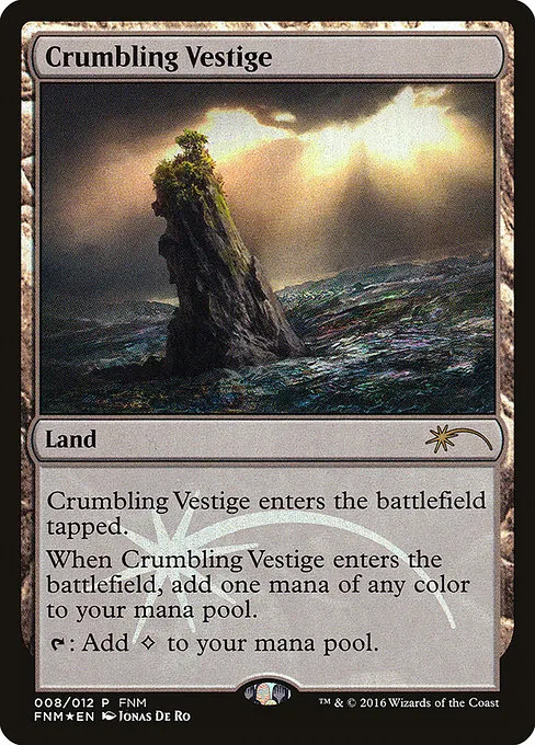 Crumbling Vestige · Friday Night Magic 2016 8/12