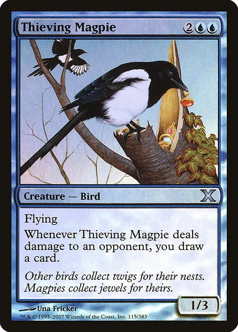 Thieving Magpie · Tenth Edition 115★/510