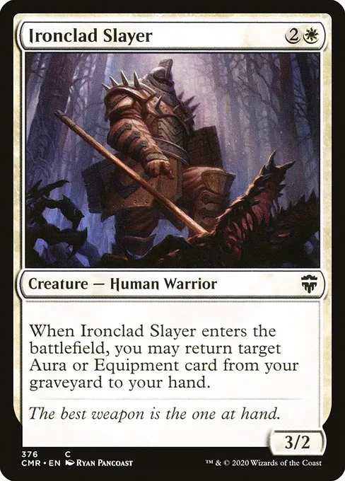 Ironclad Slayer · Commander Legends 376/718