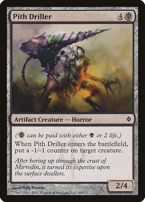 Pith Driller · New Phyrexia 69/175