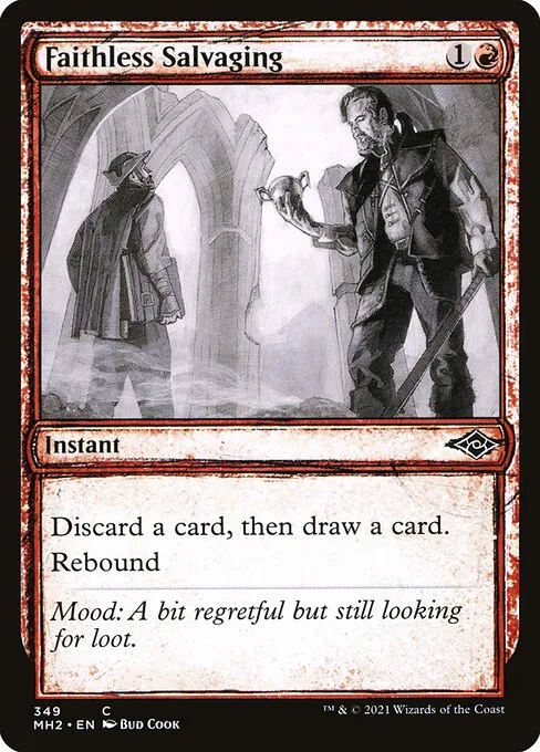 Faithless Salvaging · Modern Horizons 2 349/493
