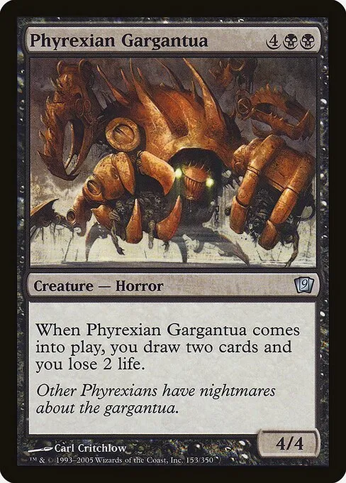 Phyrexian Gargantua · Ninth Edition 153★/710