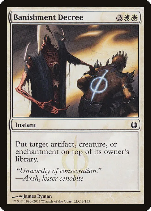 Banishment Decree · Mirrodin Besieged 3/155