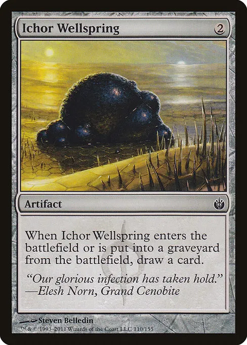 Ichor Wellspring · Mirrodin Besieged 110/155
