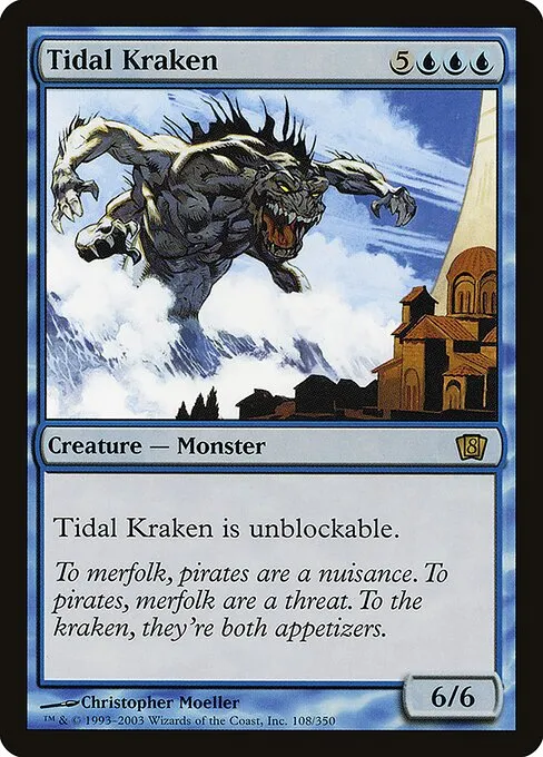Tidal Kraken · Eighth Edition 108★/711