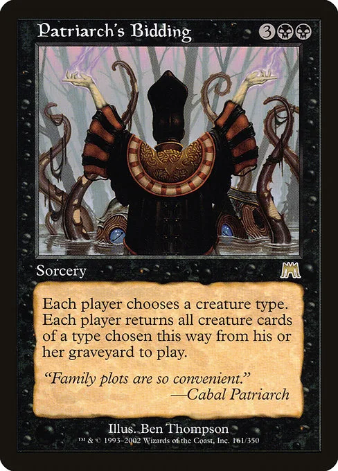 Patriarch's Bidding · Onslaught 161/351