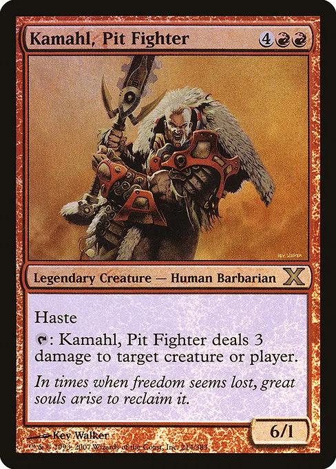 Kamahl, Pit Fighter · Tenth Edition 214★/510