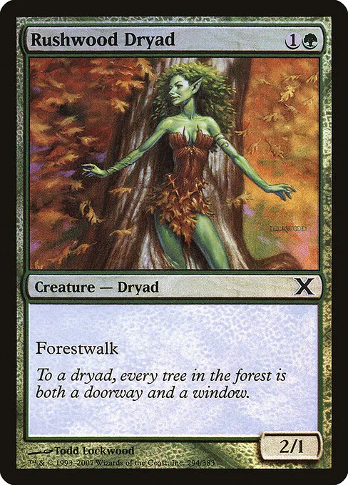Rushwood Dryad · Tenth Edition 294★/510