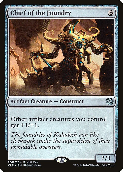 Chief of the Foundry · Kaladesh Promos 200/83