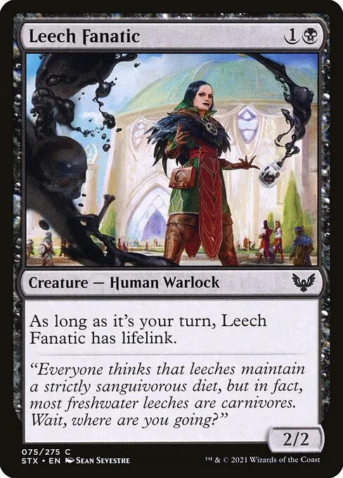 Leech Fanatic · Strixhaven: School of Mages 75/393