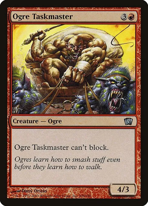 Ogre Taskmaster · Eighth Edition 205★/711