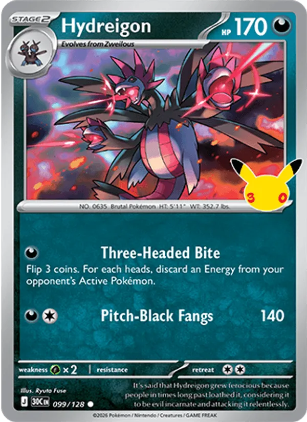 Hydreigon · 30th Celebration 099/128