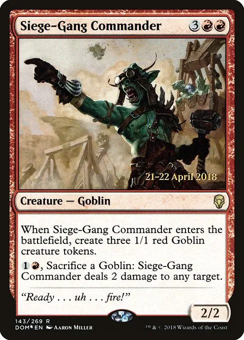 Siege-Gang Commander · Dominaria Promos 143s/118
