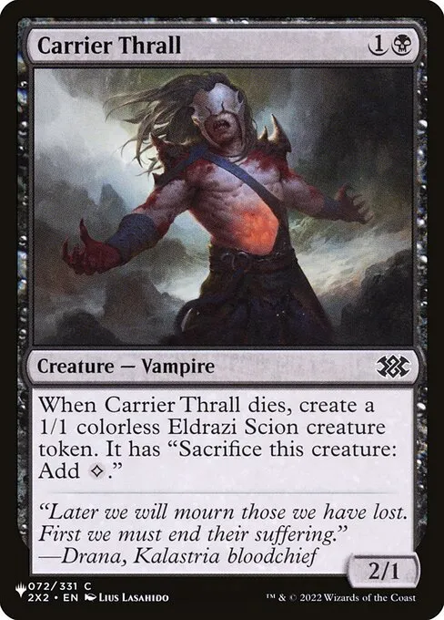 Carrier Thrall · The List 2X2-72/5050