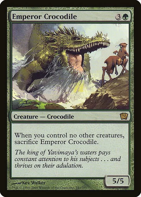 Emperor Crocodile · Ninth Edition 241★/710