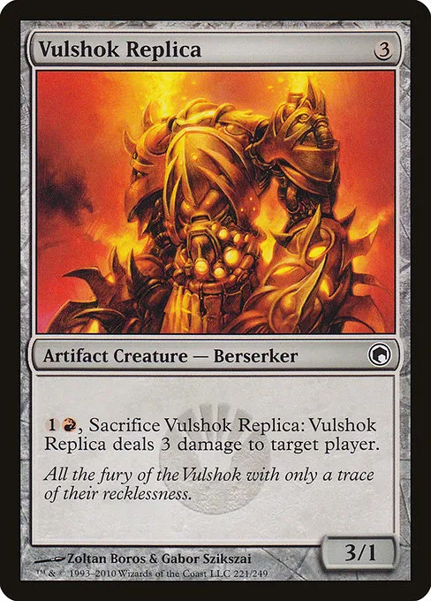 Vulshok Replica · Scars of Mirrodin 221/249