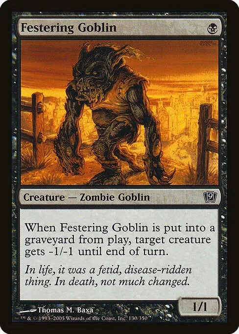 Festering Goblin · Ninth Edition 130★/710