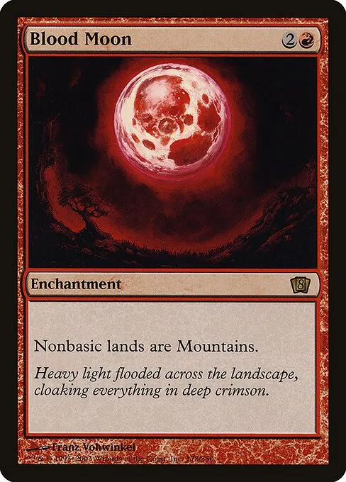 Blood Moon · Eighth Edition 178★/711