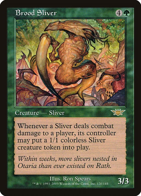 Brood Sliver · Legions 120/145