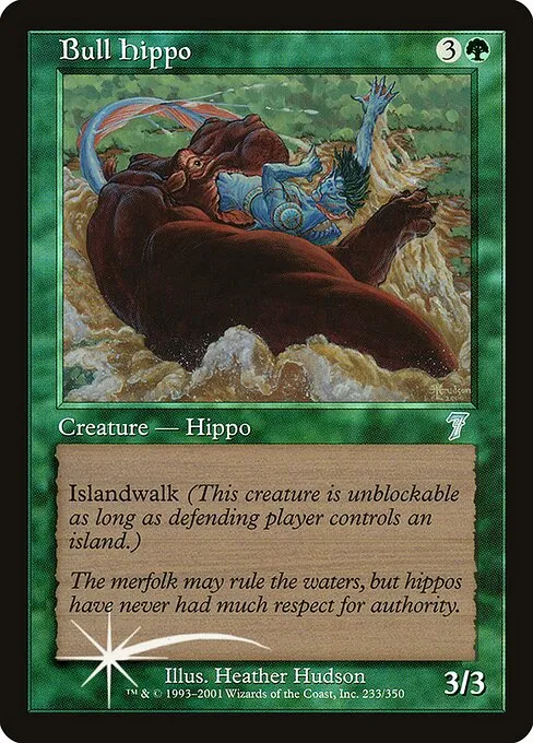 Bull Hippo · Seventh Edition 233★/708