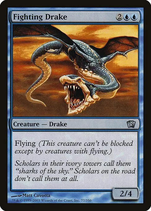 Fighting Drake · Eighth Edition 77★/711