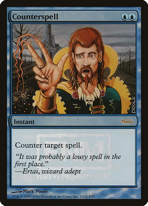 Counterspell · Friday Night Magic 2005 11/12