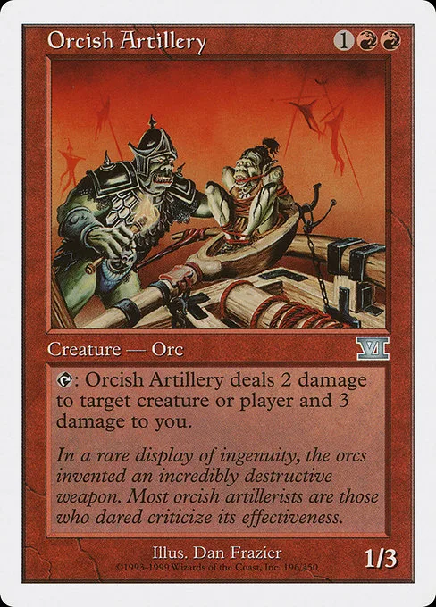 Orcish Artillery · Classic Sixth Edition 196/351