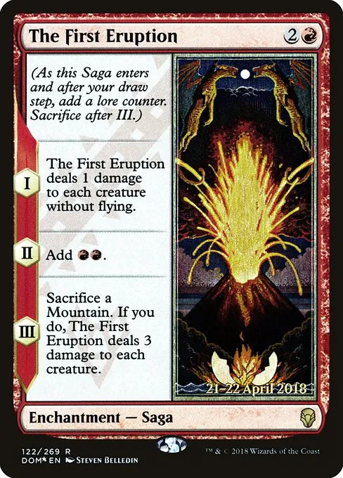 The First Eruption · Dominaria Promos 122s/118