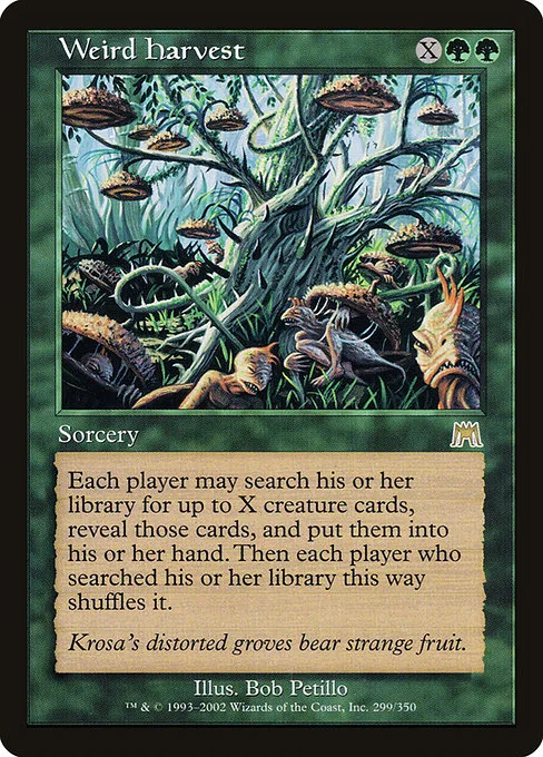 Weird Harvest · Onslaught 299/351