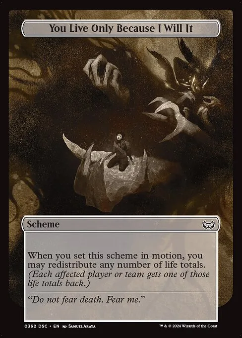 You Live Only Because I Will It · Duskmourn: House of Horror Commander 362/373