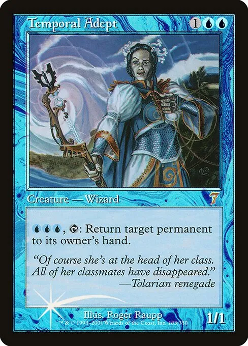 Temporal Adept · Seventh Edition 103★/708