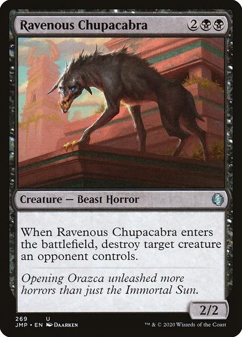 Ravenous Chupacabra · Jumpstart 269/497