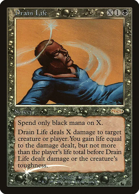 Drain Life · Friday Night Magic 2002 7/12