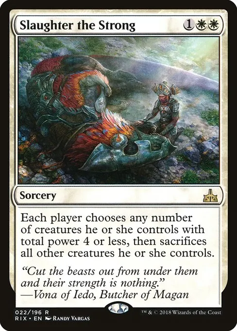 Slaughter the Strong · Rivals of Ixalan 22/205