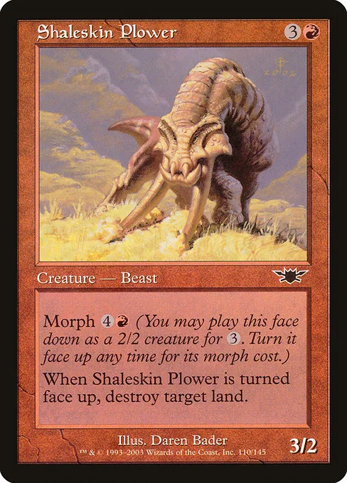 Shaleskin Plower · Legions 110/145