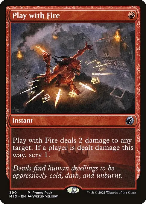 Play with Fire · Innistrad: Midnight Hunt 390/399