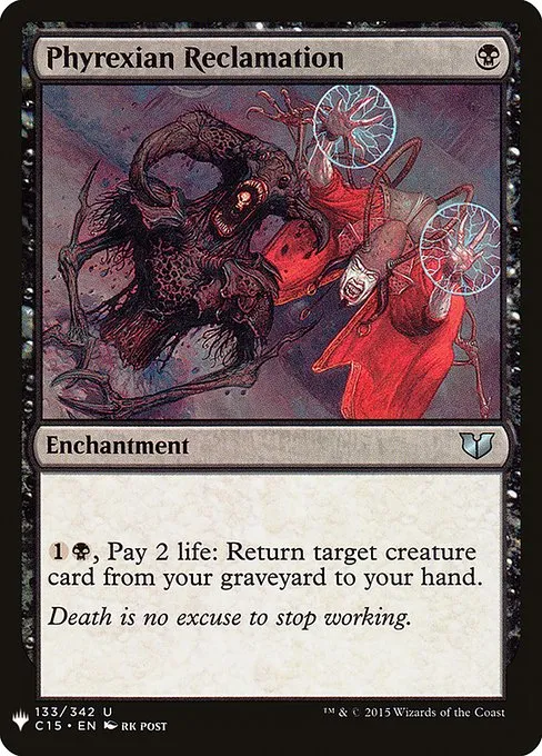 Phyrexian Reclamation · The List C15-133/5050