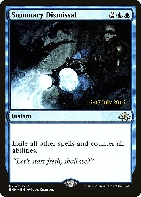 Summary Dismissal · Eldritch Moon Promos 75s/77