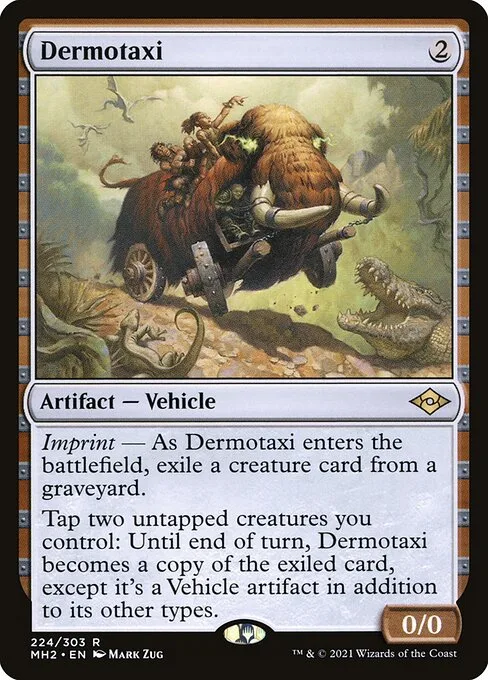 Dermotaxi · Modern Horizons 2 224/493