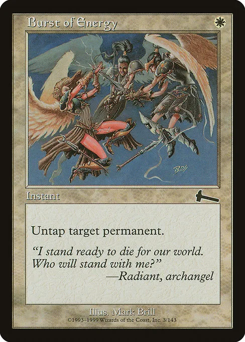 Burst of Energy · Urza's Legacy 3/143
