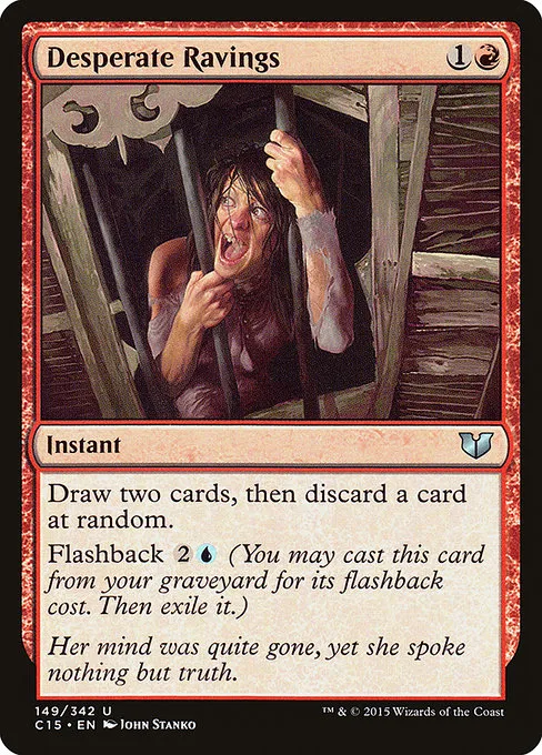 Desperate Ravings · Commander 2015 149/342