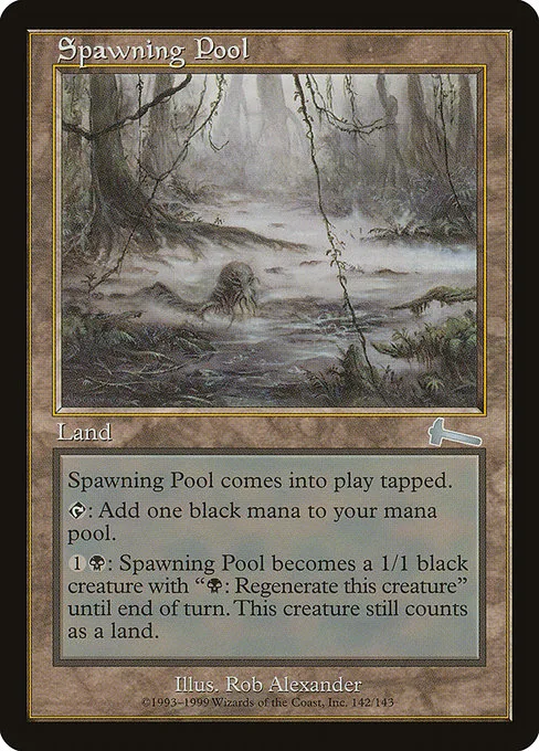 Spawning Pool · Urza's Legacy 142/143