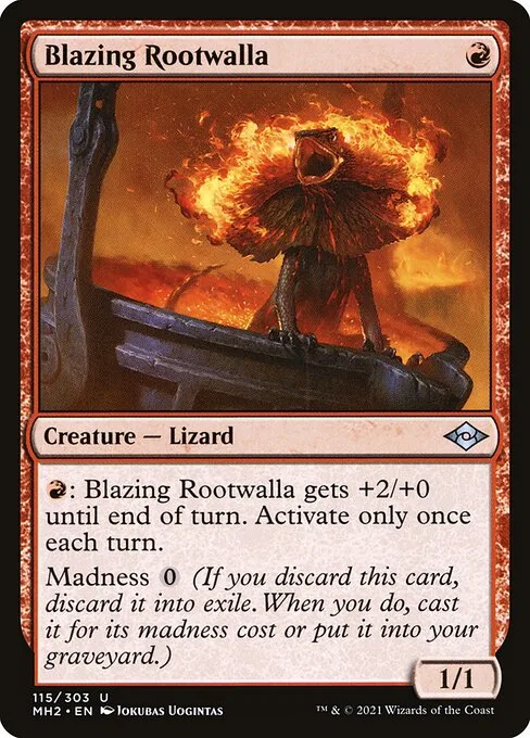 Blazing Rootwalla · Modern Horizons 2 115/493