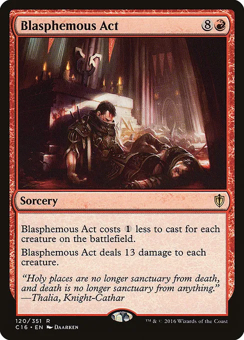 Blasphemous Act · Commander 2016 120/351
