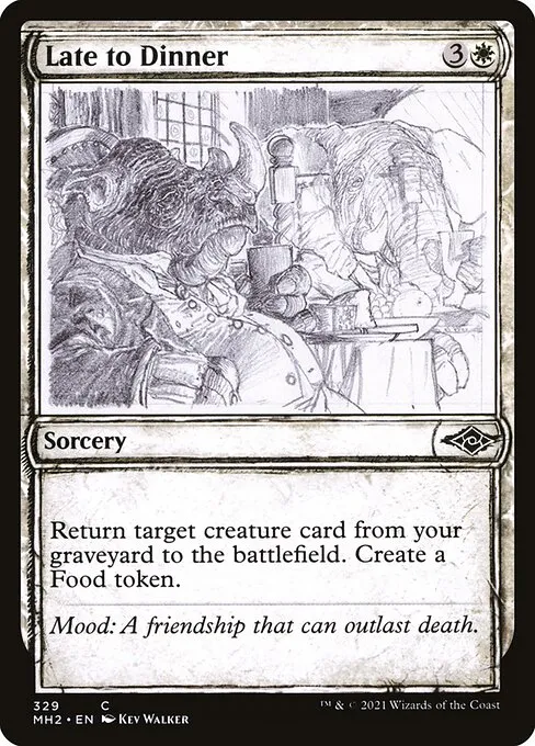 Late to Dinner · Modern Horizons 2 329/493