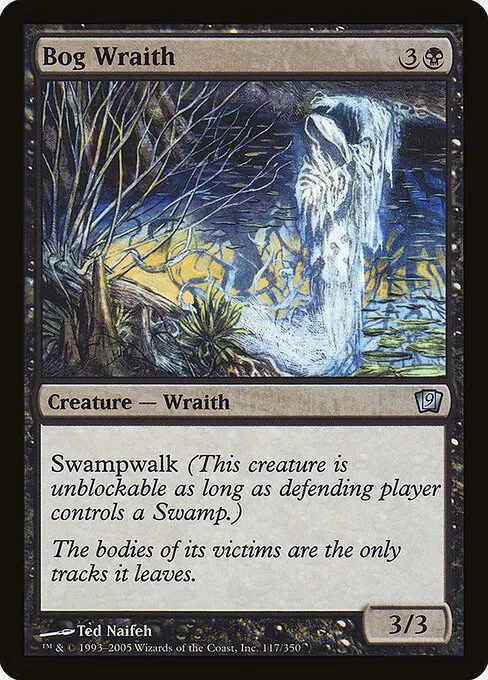 Bog Wraith · Ninth Edition 117★/710