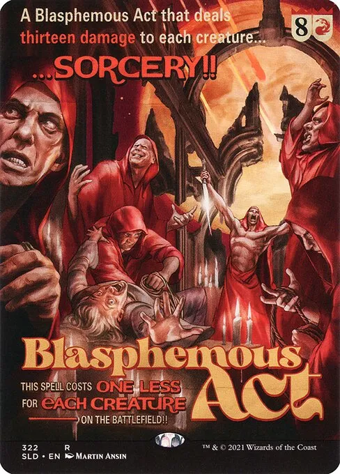 Blasphemous Act · Secret Lair Drop 322/2547