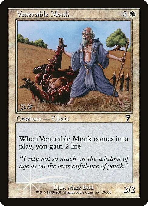 Venerable Monk · Seventh Edition 53★/708