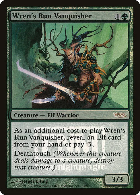 Wren's Run Vanquisher · Friday Night Magic 2009 5/12